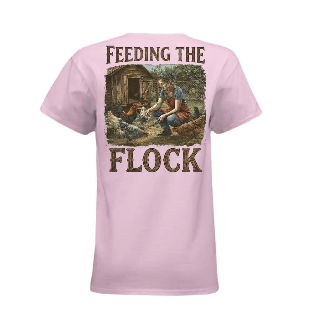 Feeding the Flock Graphic T-Shirt – Farmer Country Tee - Women’s T-Shirt