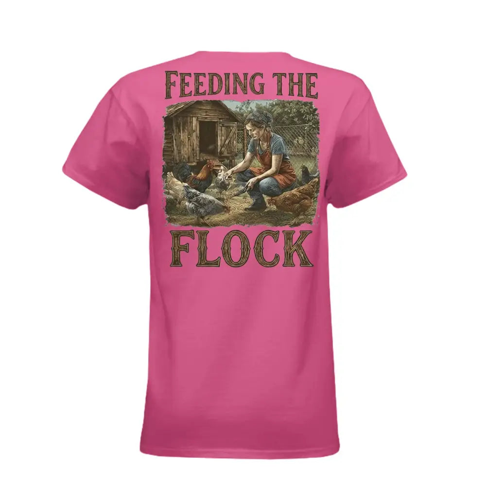 Feeding the Flock Graphic T-Shirt – Farmer Country Tee - Women’s T-Shirt